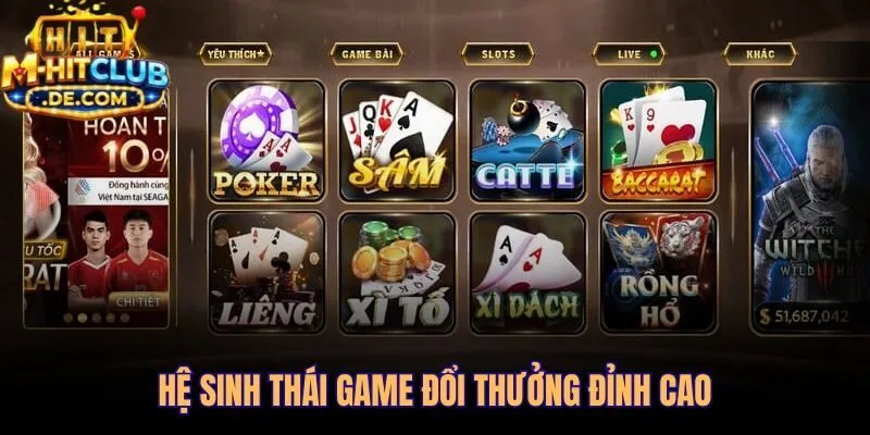 Khám phá hệ sinh thái game khi tải hitclub