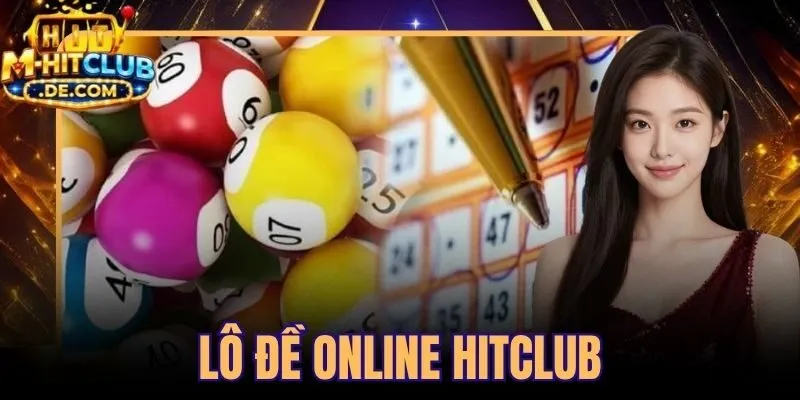 Lô Đề Online Hitclub