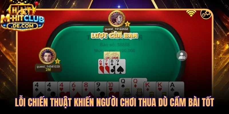 Những sai lầm tư duy phá ván ngay cả khi cầm bài đẹp