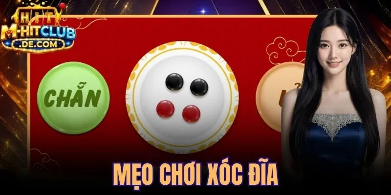 Mẹo Chơi Xóc Đĩa