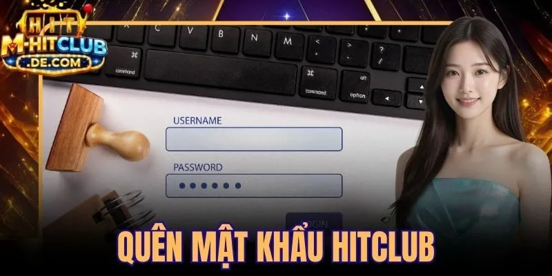Quên Mật Khẩu Hitclub